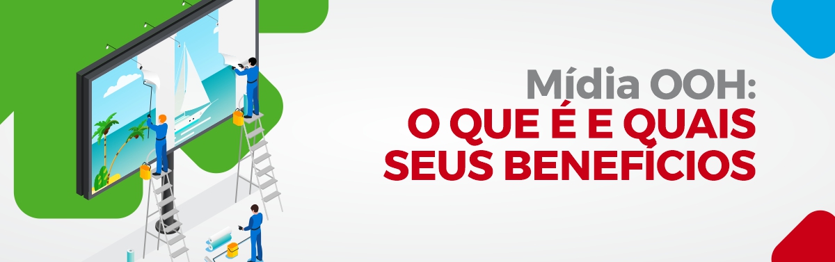 Mídia OOH o que é e quais seus benefícios Logycware